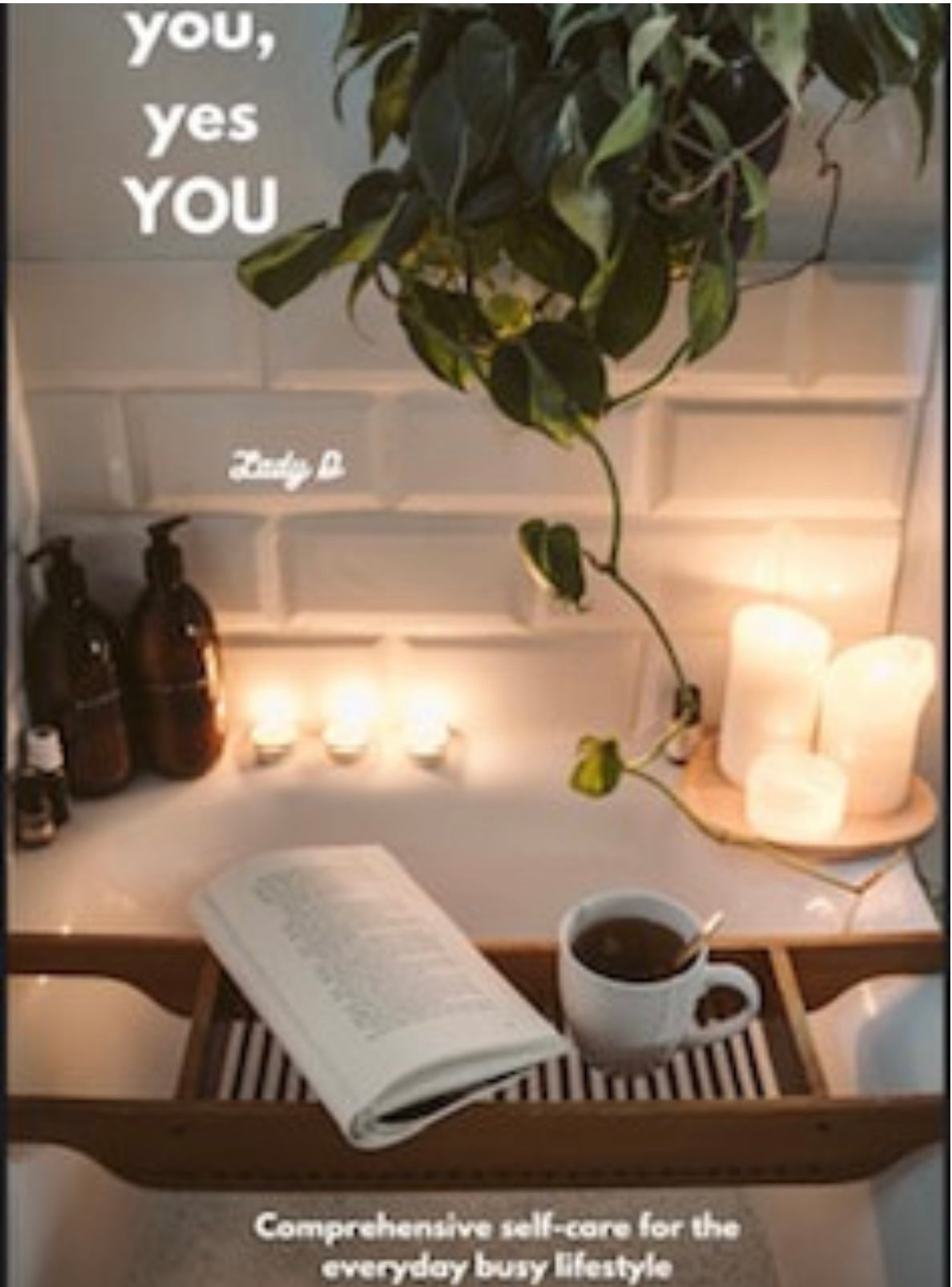 you, yes YOU: Comprehensive self-care for the everyday busy lifestyle eBook